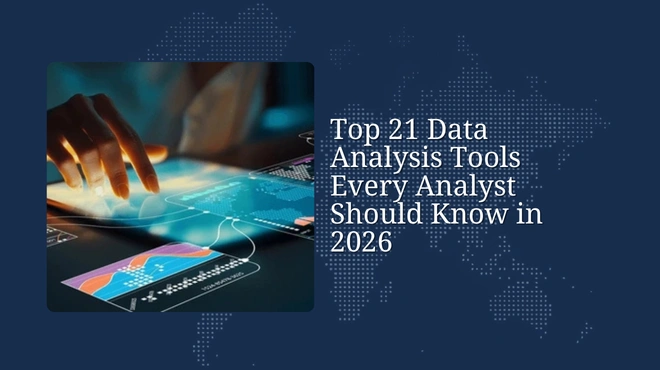Top 21 Data Analysis Tools Every Analyst Should Know in 2026